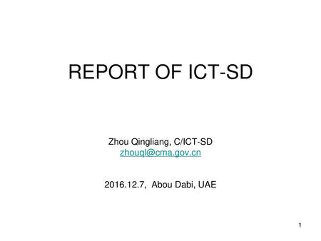 Zhou Qingliang, C/ICT-SD , Abou Dabi, UAE