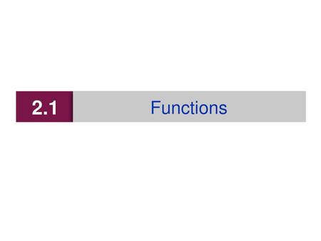 2.1 Functions.