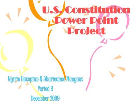 U.S. Constitution Power Point Project