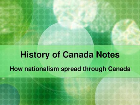 History of Canada Notes