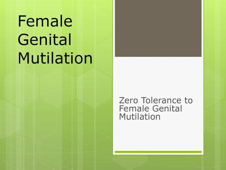 Female Genital Mutilation