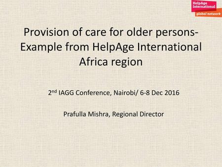 2nd IAGG Conference, Nairobi/ 6-8 Dec 2016