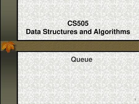 CS505 Data Structures and Algorithms