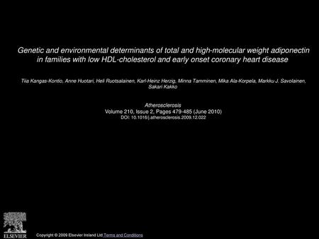 Genetic and environmental determinants of total and high-molecular weight adiponectin in families with low HDL-cholesterol and early onset coronary heart.