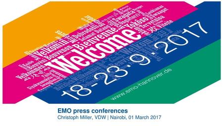 EMO press conferences Christoph Miller, VDW | Nairobi, 01 March 2017