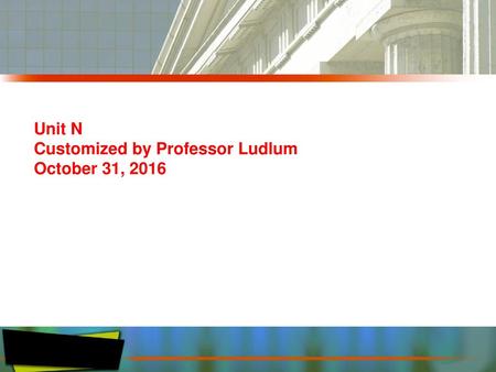 Customized by Professor Ludlum October 31, 2016