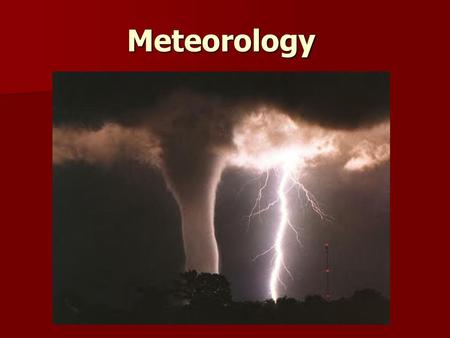 Meteorology.