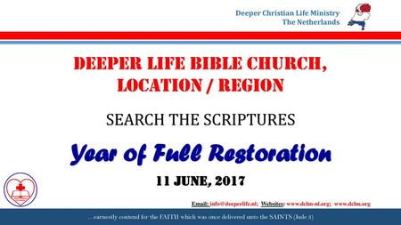 DEEPER LIFE BIBLE CHURCH, LOCATION / REGION