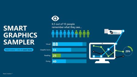 TIP │Use color to tell story, arrange multiple graphics together, add icons on top of charts to create custom graphics. EDITABLE GRAPHIC AT END OF PRESENTATION.