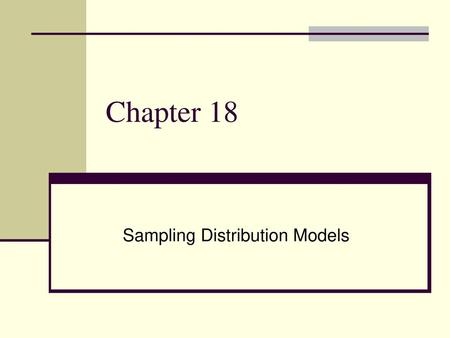 Sampling Distribution Models