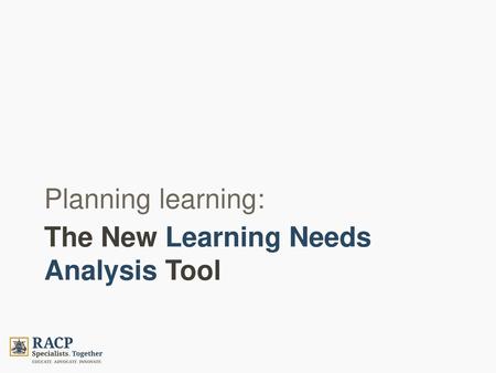 The New Learning Needs Analysis Tool