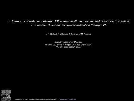 Is there any correlation between 13C-urea breath test values and response to first-line and rescue Helicobacter pylori eradication therapies?  J.P. Gisbert,