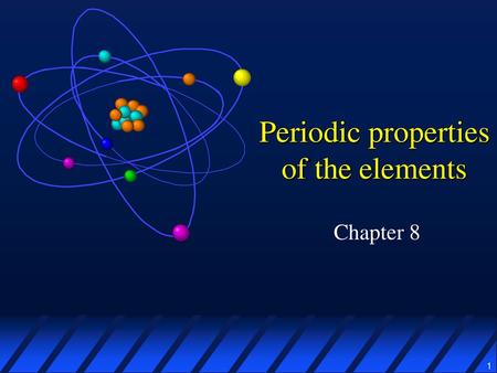 Periodic properties of the elements