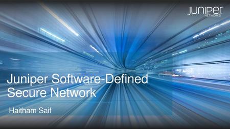 Juniper Software-Defined Secure Network