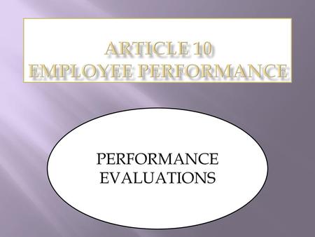 ARTICLE 10 EMPLOYEE PERFORMANCE