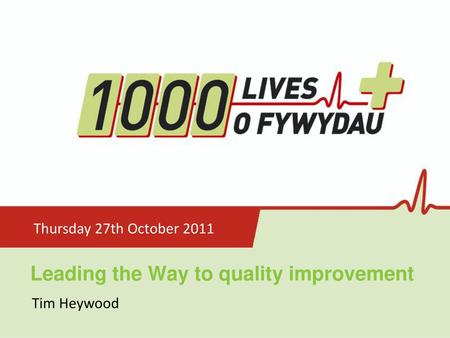 Leading the Way to quality improvement