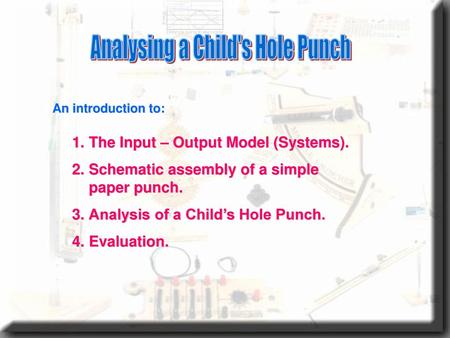 Analysing a Child's Hole Punch