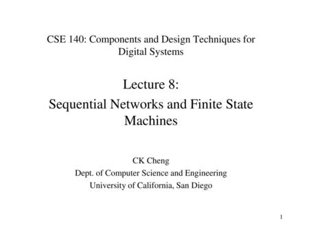 Sequential Networks and Finite State Machines