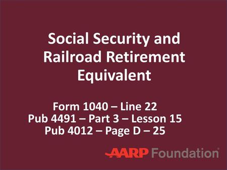 Social Security and Railroad Retirement Equivalent