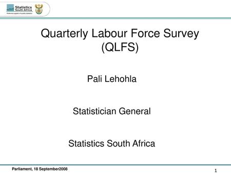 Quarterly Labour Force Survey (QLFS)