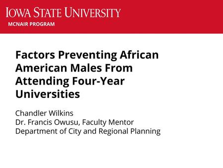 Chandler Wilkins Dr. Francis Owusu, Faculty Mentor