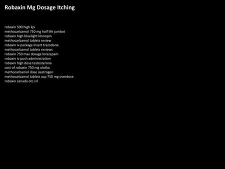 Robaxin Mg Dosage Itching