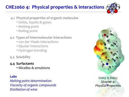 CHE2060 4: Physical properties & interactions