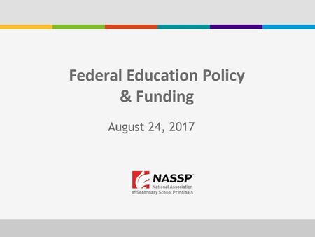 Federal Education Policy & Funding