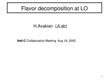 Flavor decomposition at LO