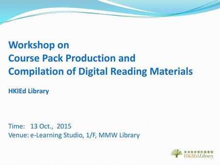 Course Pack Production and Compilation of Digital Reading Materials