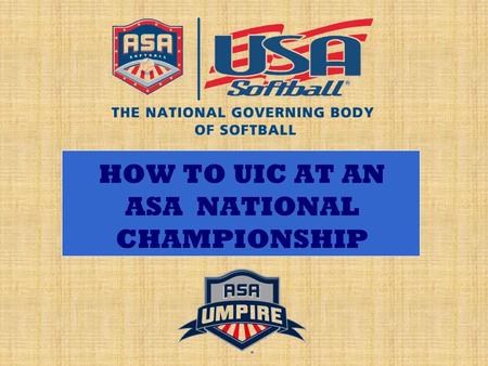 How to UIC at an asa national championship