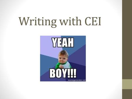 Writing with CEI.