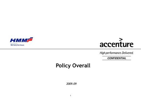 CONFIDENTIAL Policy Overall 2009.09.