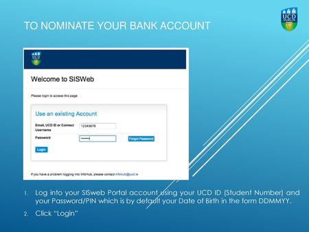 To nominate your bank account