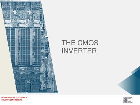 THE CMOS INVERTER.