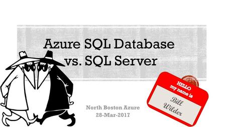 Azure SQL Database vs. SQL Server