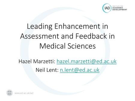 Leading Enhancement in Assessment and Feedback in Medical Sciences