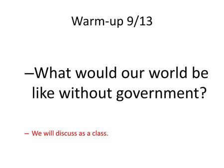 What would our world be like without government?