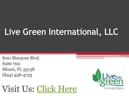 Live Green International, LLC