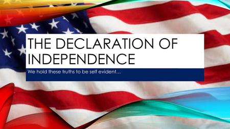 The Declaration of Independence