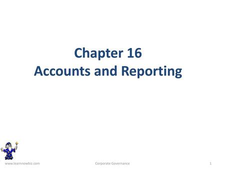 Chapter 16 Accounts and Reporting