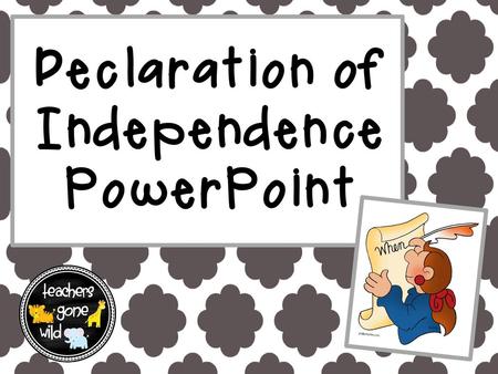 Declaration of Independence PowerPoint