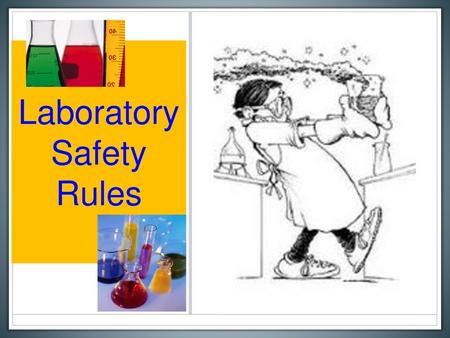 Laboratory Safety Rules