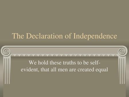 The Declaration of Independence