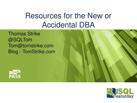 Resources for the New or Accidental DBA