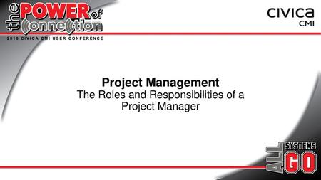 Project Management The Roles and Responsibilities of a Project Manager