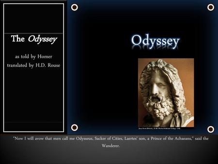 Odyssey The Odyssey as told by Homer translated by H.D. Rouse