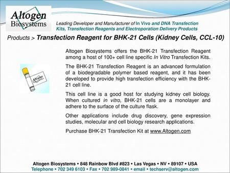 Altogen labs Leading Developer and Manufacturer of In Vivo and DNA Transfection Kits, Transfection Reagents and Electroporation Delivery Products Products.