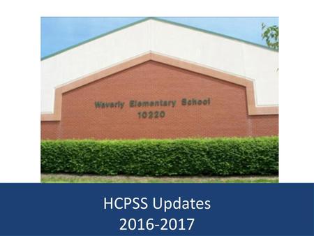 HCPSS Updates 2016-2017.