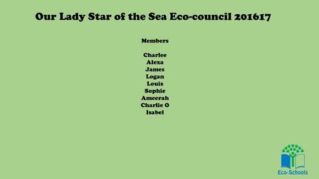 Our Lady Star of the Sea Eco-council